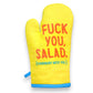 Fuck You, Salad... - Oven Mitt - Mellow Monkey