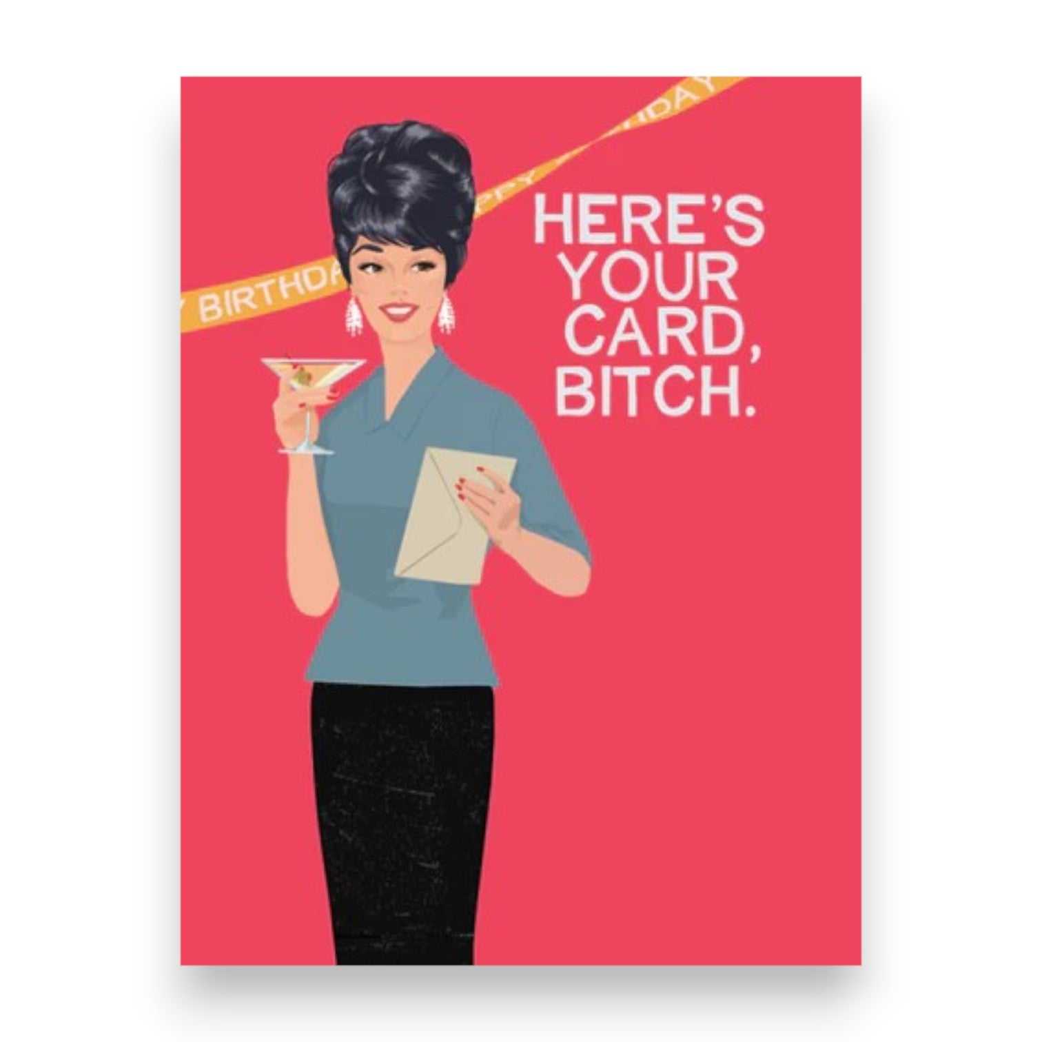 Here's Your Card, Bitch - Birthday Greeting Card from BluntCard - Mellow Monkey