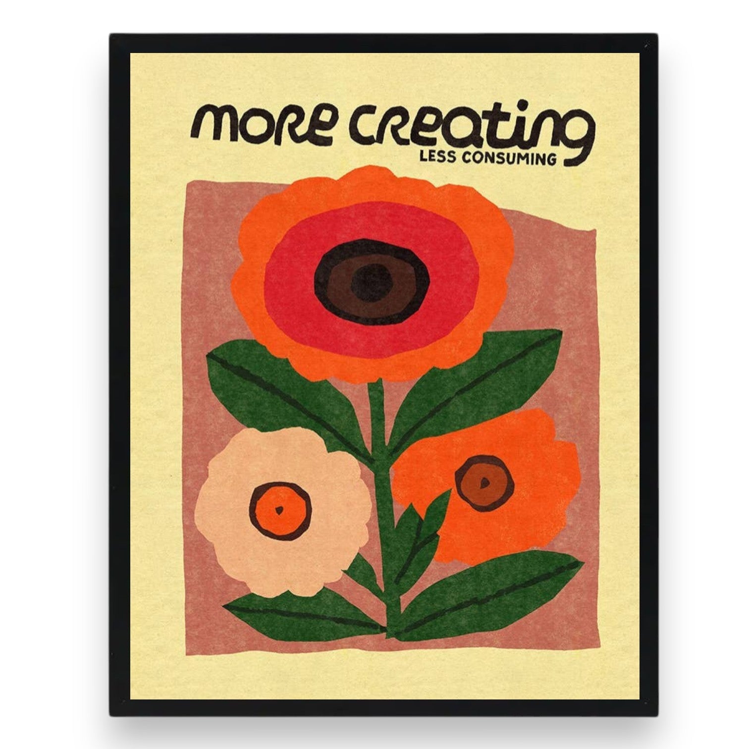 More Creating, Less Consuming - Framed Art Print - 8-in x 10-in - Mellow Monkey