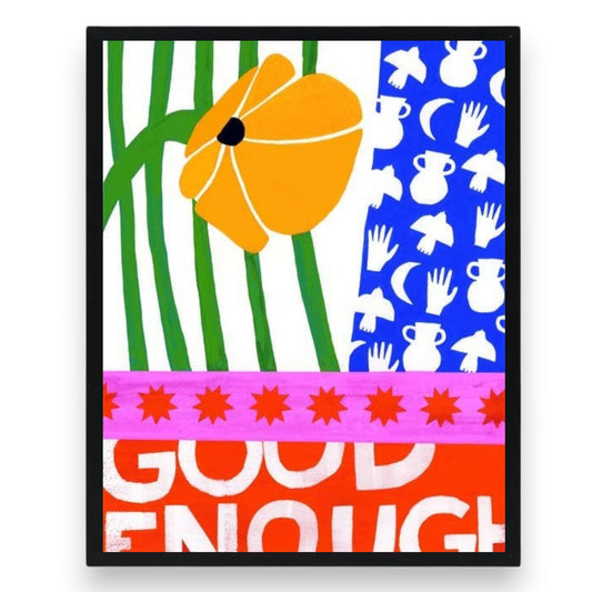 Good Enough - Framed Art Print - 8-in x 10-in