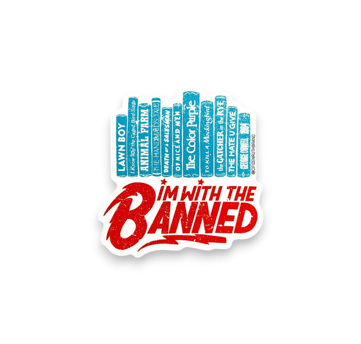 I'm With The Banned - Vinyl Sticker - 3-in - Mellow Monkey