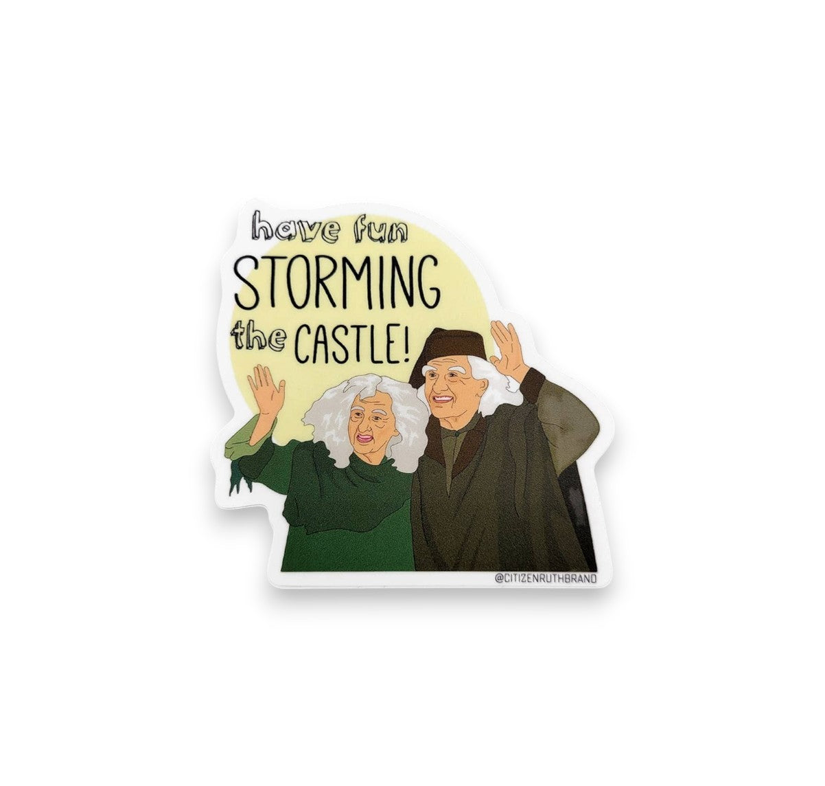 Have Fun Storming The Castle - Vinyl Sticker - 3-in - Mellow Monkey