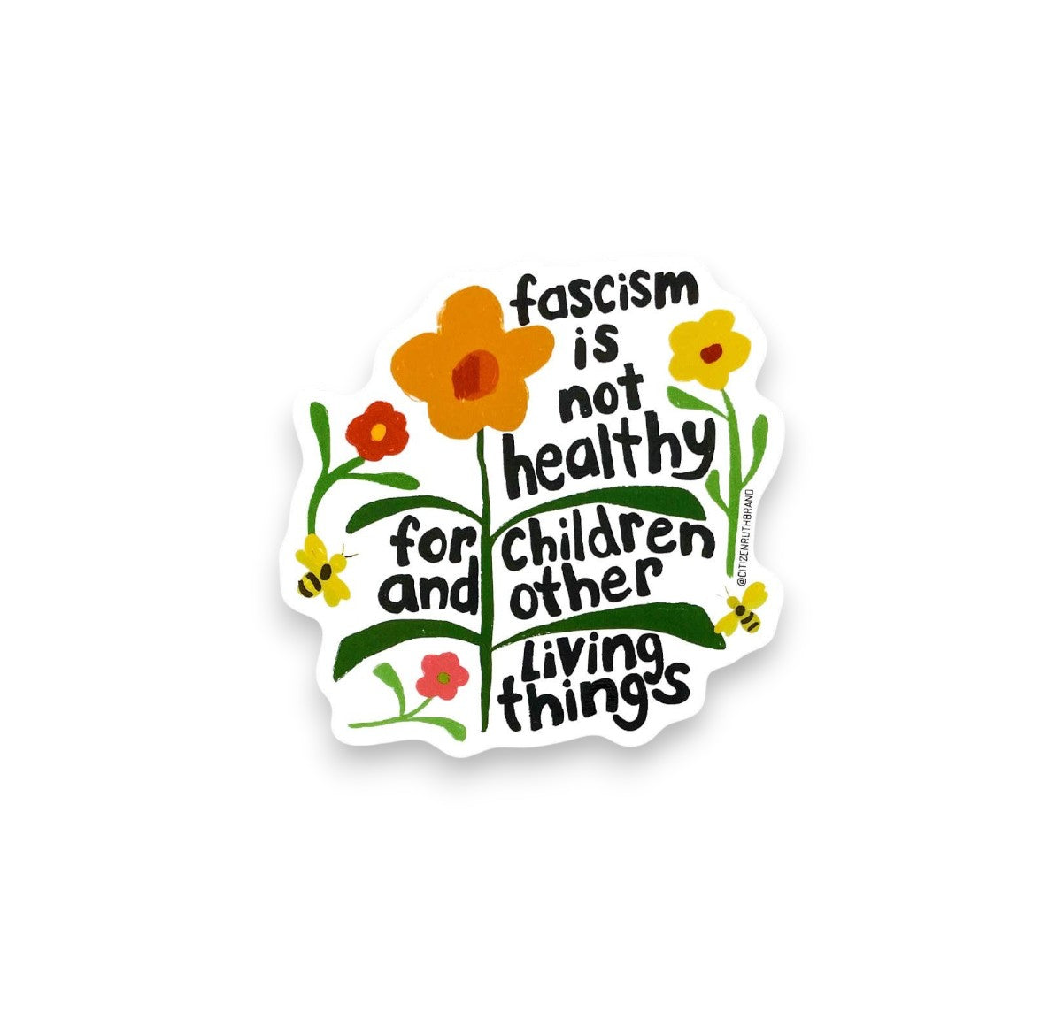 Fascism Is Not Healthy For Children - Vinyl Sticker - 3-in - Mellow Monkey