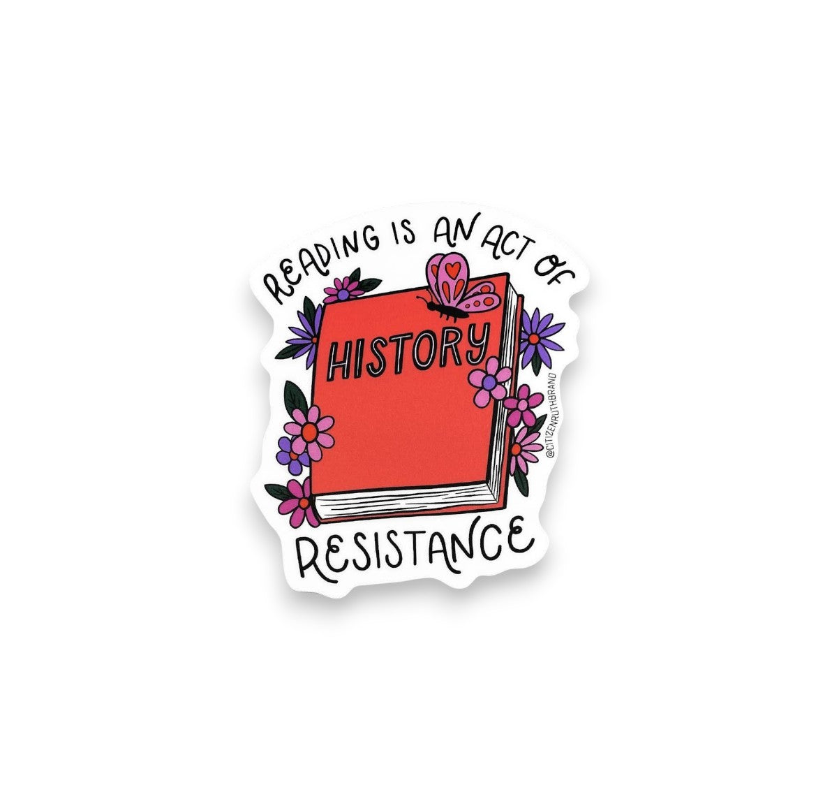 Reading Is An Act Of Resistance - Vinyl Sticker - 3-in - Mellow Monkey