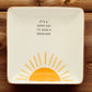It's A Good Day - Square Trinket Tray - Mellow Monkey