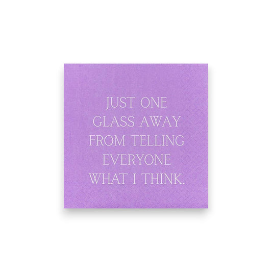 Just one glass away from telling everyone..... - Cocktail Napkin - 20-ct - Mellow Monkey