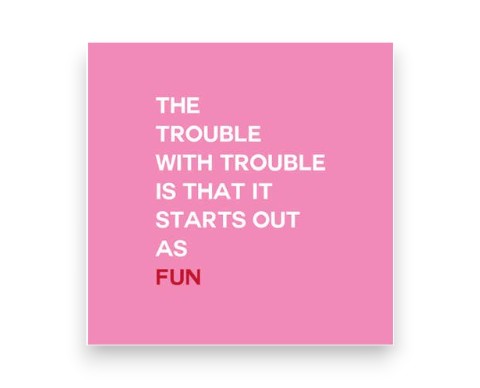 The Trouble With Trouble is That it Starts.... - Cocktail Napkin - 20-ct - Mellow Monkey