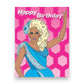 Drag Queen Happy Birthday Card - Mellow Monkey