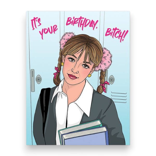 Britney It's Your Birthday Bitch Birthday Card - Mellow Monkey