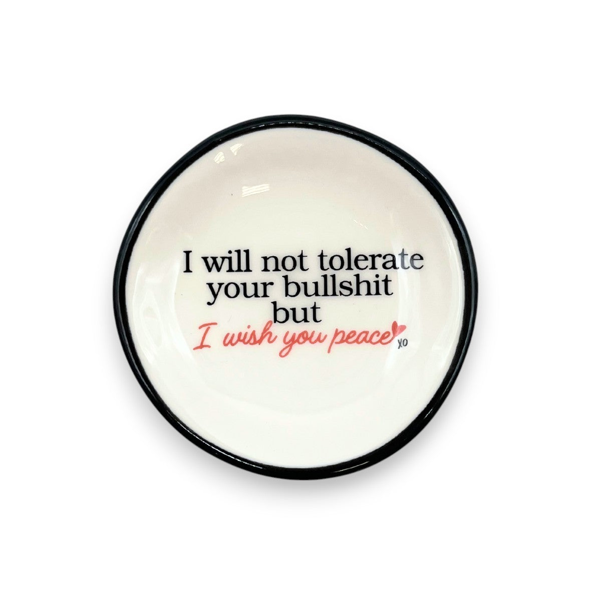 I Will Not Tolerate - Ring Dish - 3-in - Mellow Monkey