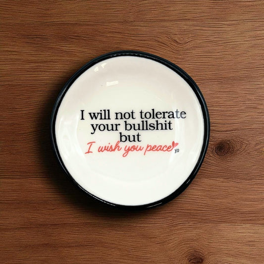 I Will Not Tolerate - Ring Dish - 3-in - Mellow Monkey