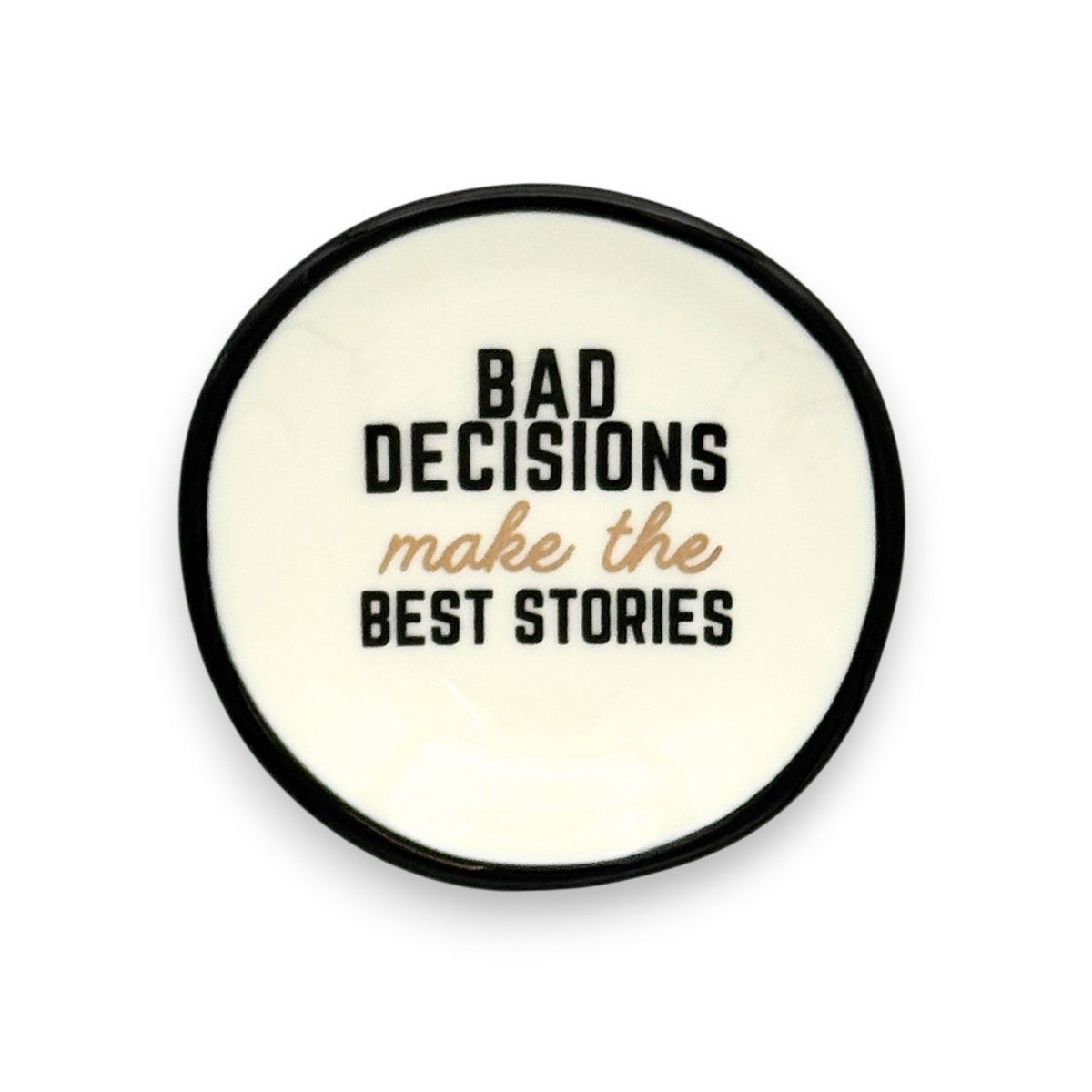 Bad Decisions - Ring Dish - 3-in - Mellow Monkey