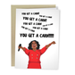 You Get A Card! - Oprah - Greeting Card - Mellow Monkey