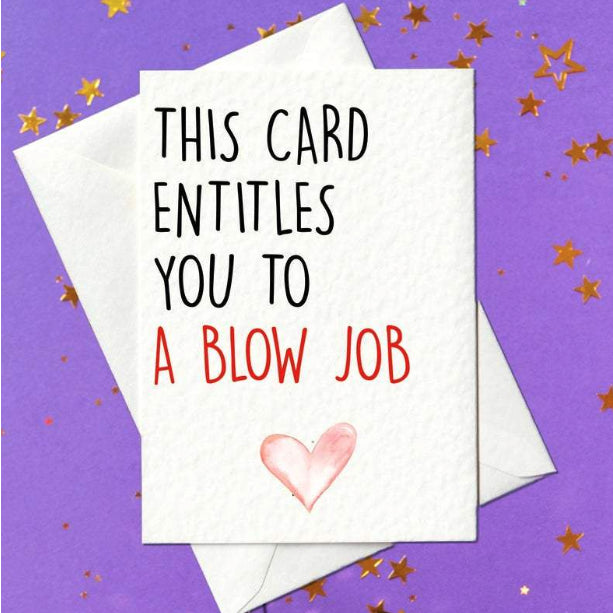This Card Entitles You To A Blowjob  - Birthday - Mellow Monkey