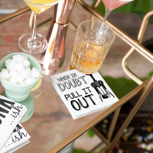 Twisted Wares - When In Doubt Pull It Out Cocktail Napkin - Mellow Monkey