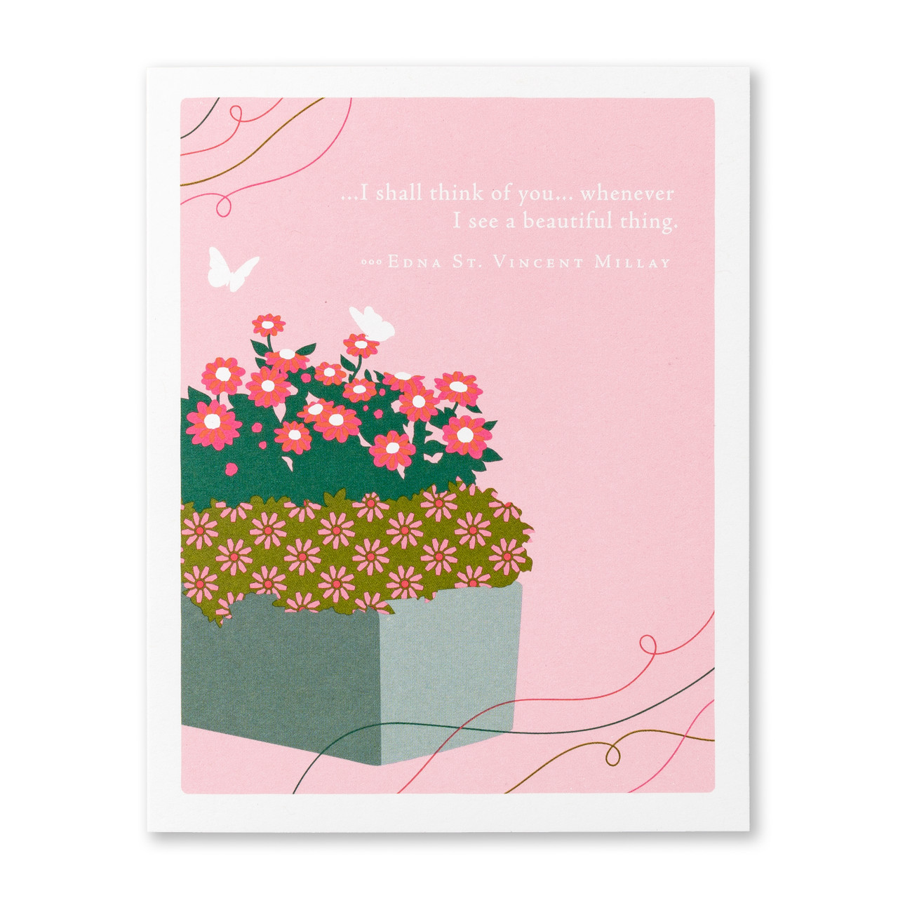 Positively Green - Mom Greeting Card - “…I shall think of you… whenever I see a beautiful thing.” —Edna St. Vincent Millay - Mellow Monkey