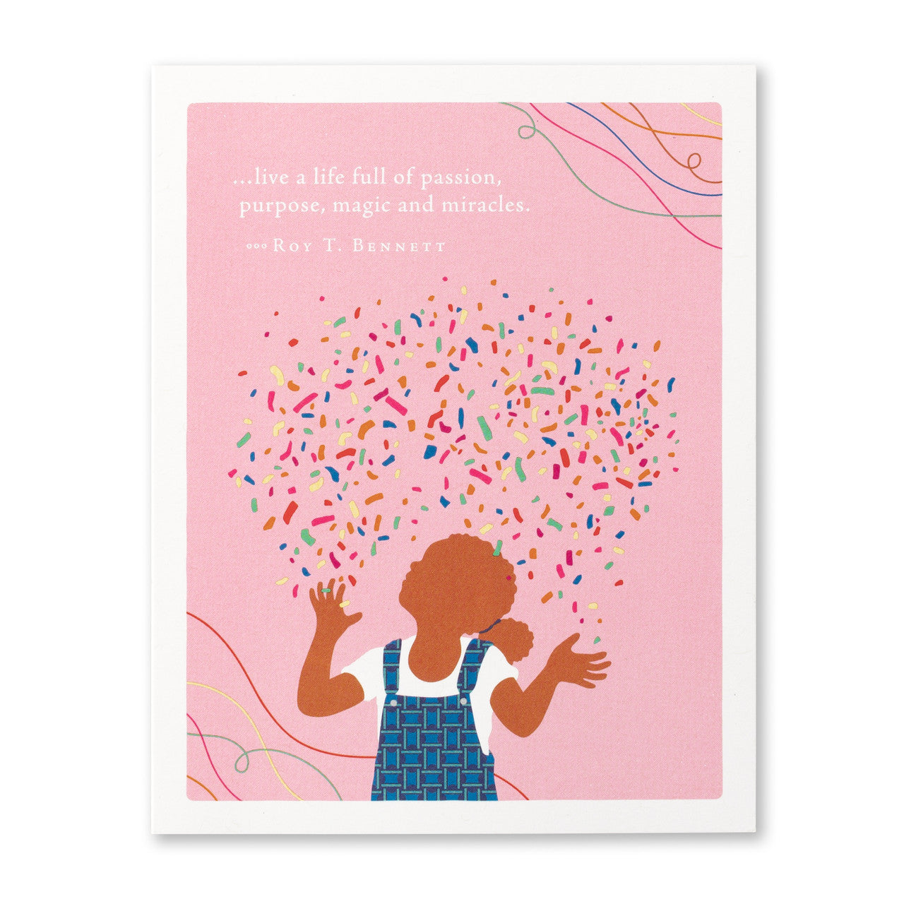 Live A Life Full Of Passion, Purpose, Magic, And Miracles. -Roy T. Bennett - Birthday Greeting Card - Mellow Monkey