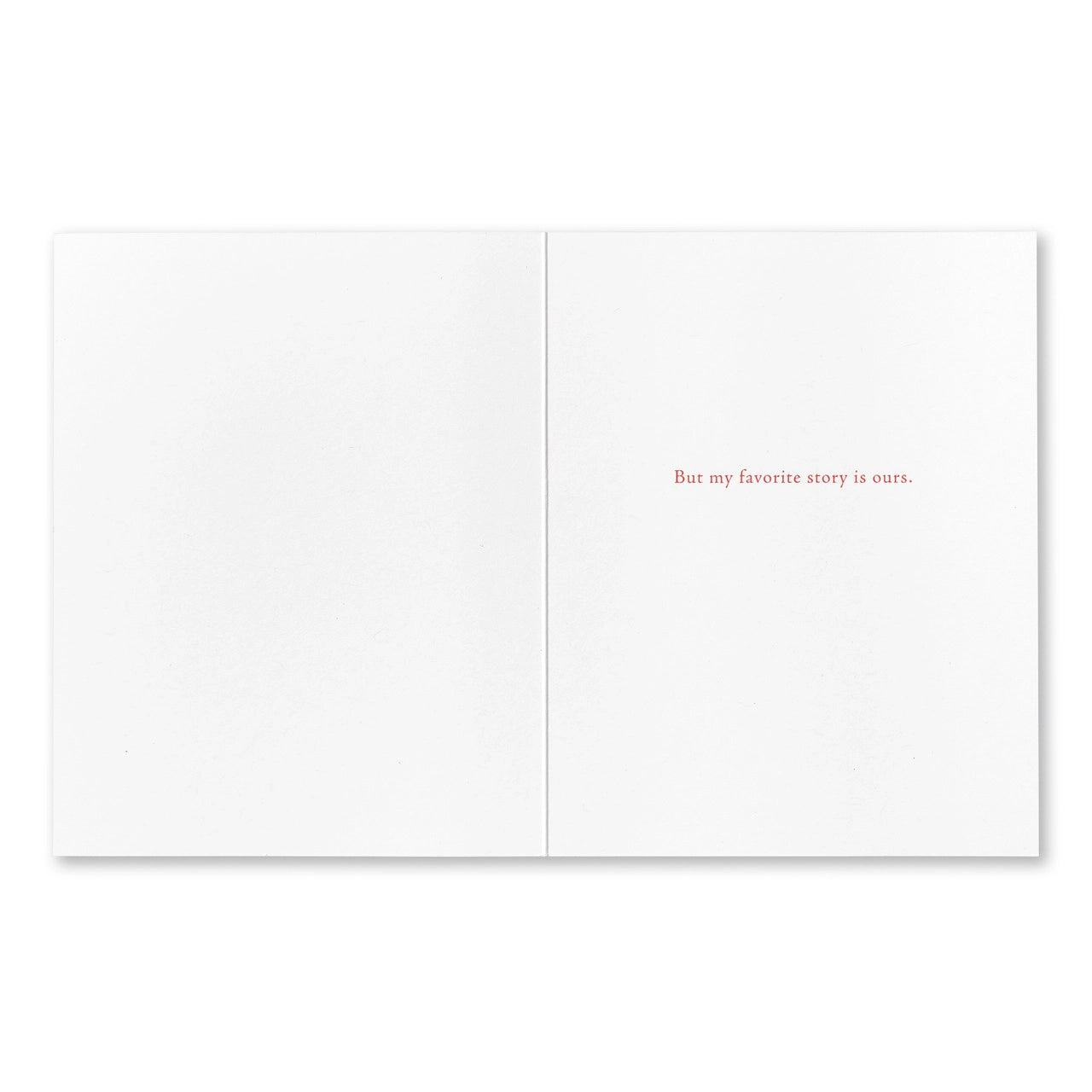 Everything's A Story. You Are A Story--I Am A Story. -Frances Hodgson Burnett - Anniversary Greeting Card - Mellow Monkey