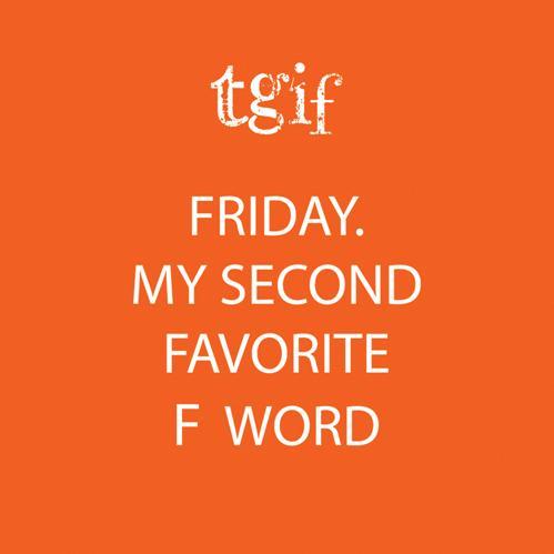 TGIF. Friday. My Second Favorite F Word - Cocktail Napkins - Mellow Monkey