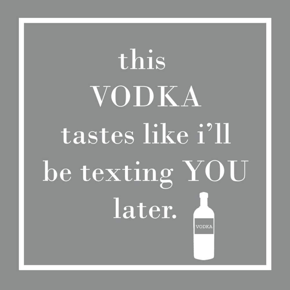 This Vodka Tastes Like I'll Be Texting You Later - Cocktail Napkins - Mellow Monkey