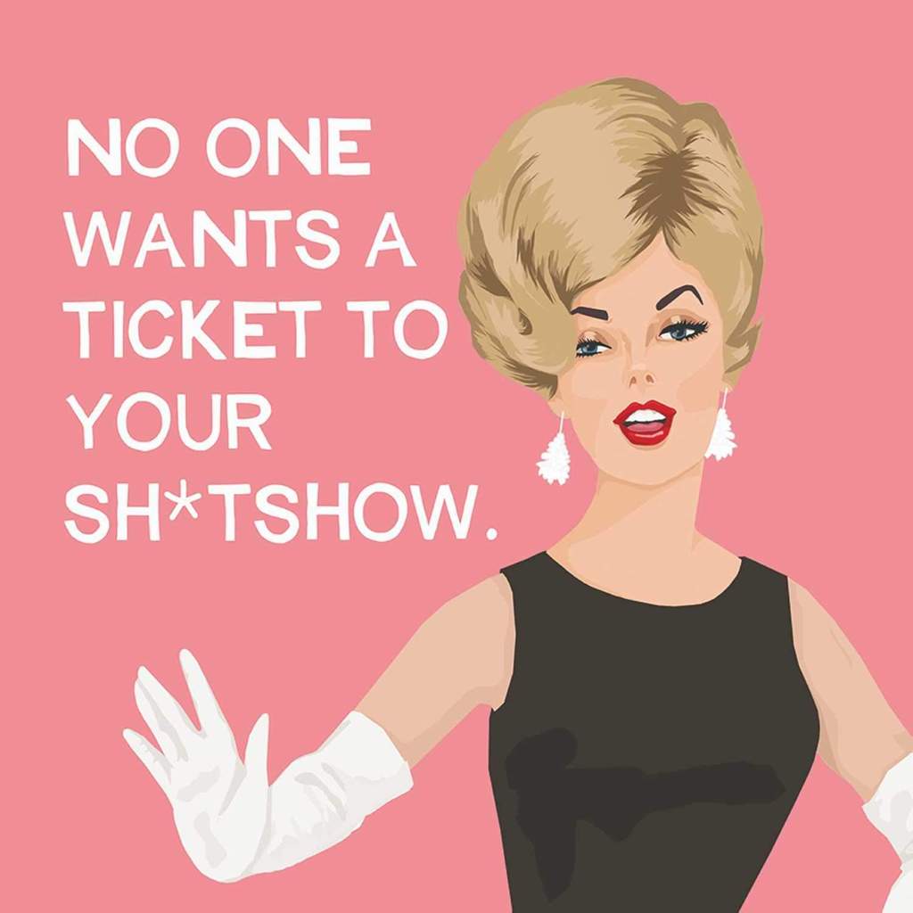 No One Wants A Ticket To Your Sh*tshow - Blunt Cards Cocktail Napkins - Mellow Monkey