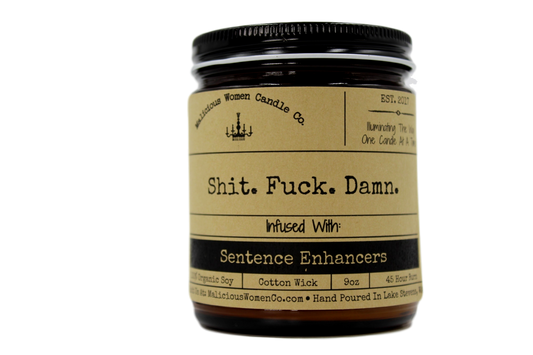 Shit. Fuck. Damn. Candle - Infused with Sentence Enhancers - Citrus & Sage - Mellow Monkey