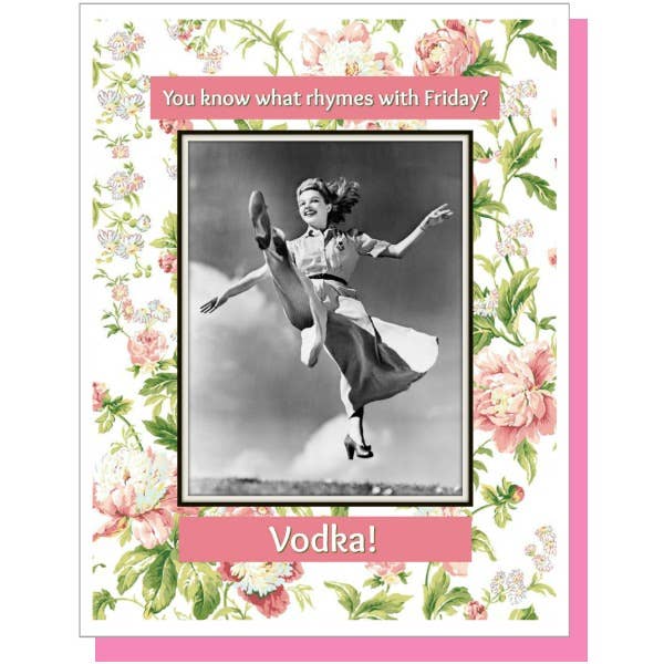 You Know What Rhymes With Friday?  Vodka! - Greeting Card - Mellow Monkey