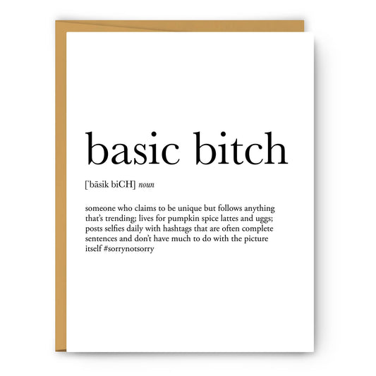 Footnotes - Basic Bitch Definition - Greeting Card - Mellow Monkey