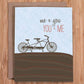 Me & You...You & Me Tandem Bike - Greeting Card - Mellow Monkey