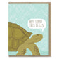 Belated Tortoise - Birthday Card - Mellow Monkey