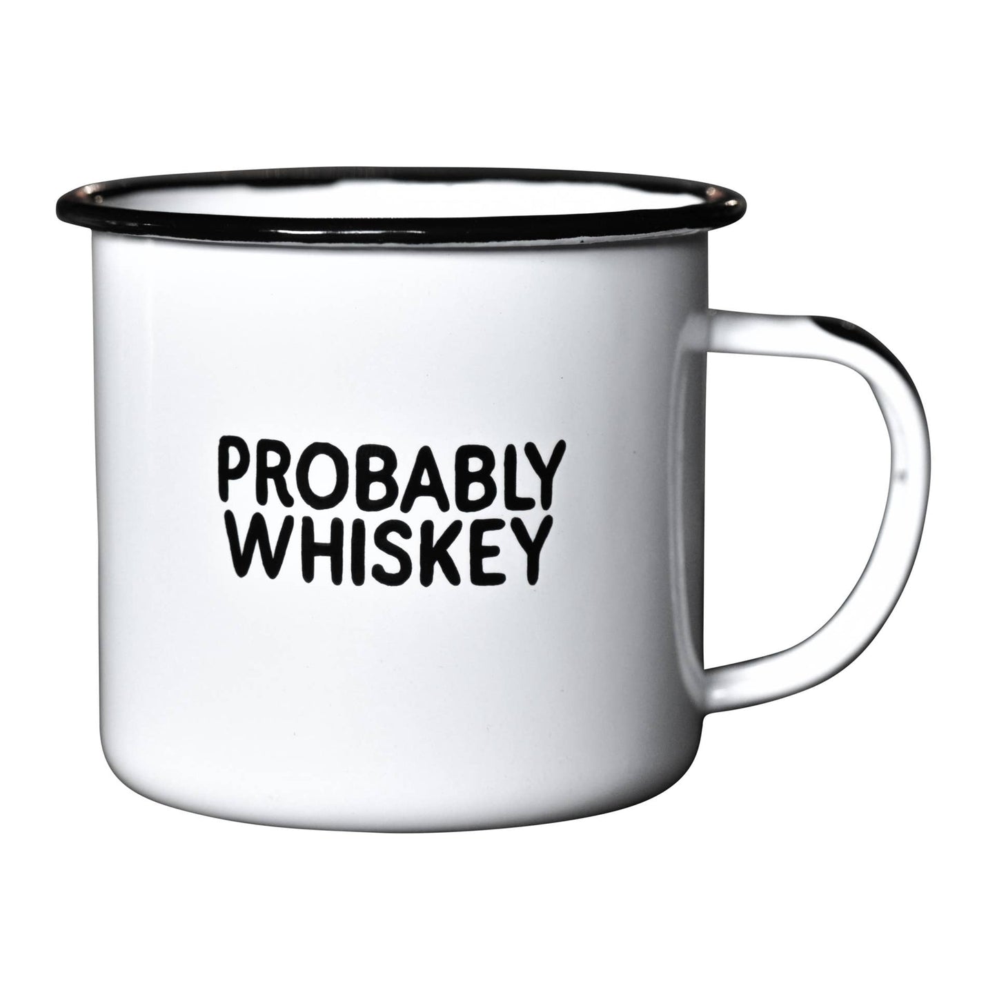 Probably Whiskey - Enamel Mug - 16 oz - Mellow Monkey