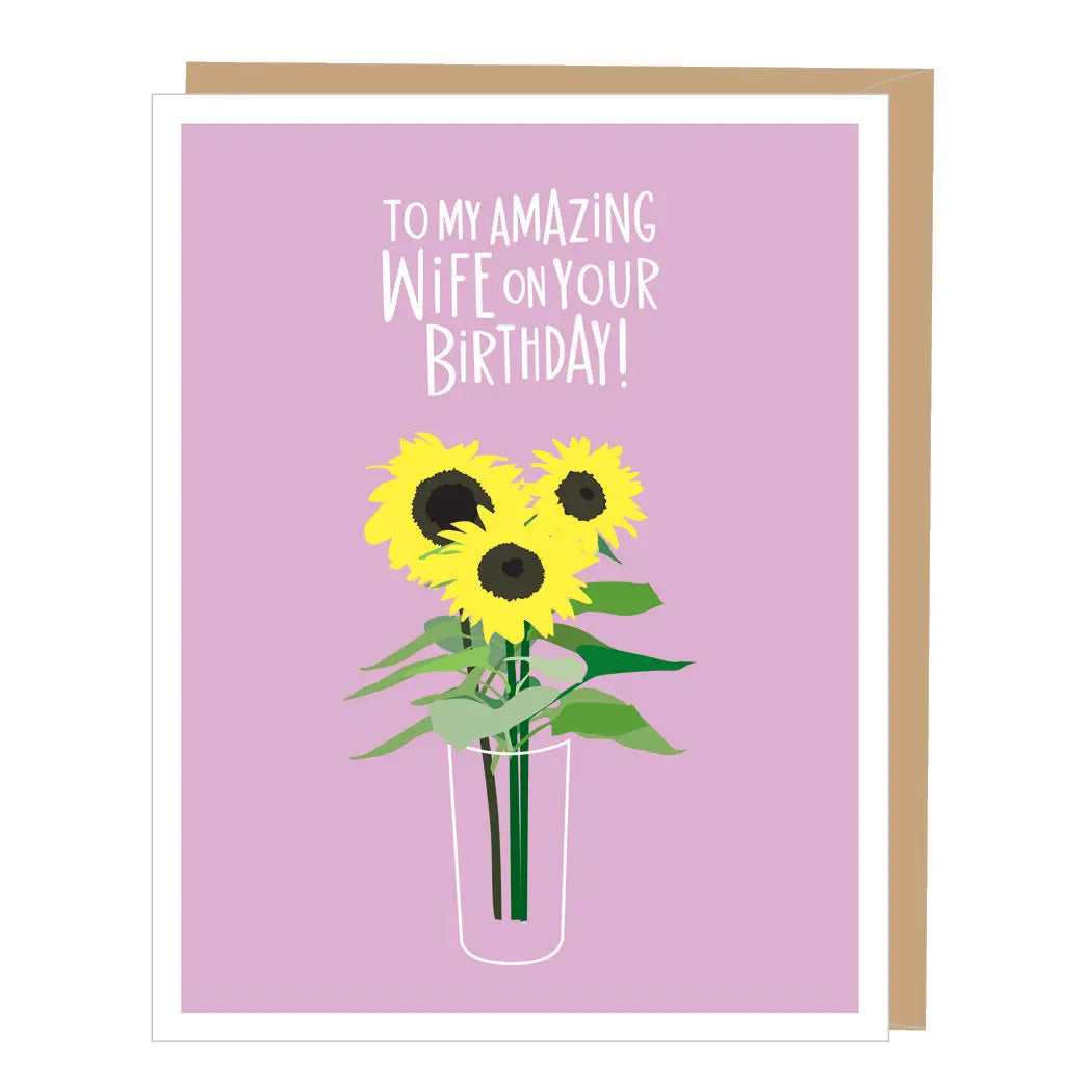 To My Amazing Wife On Your Birthday Sunflower - Birthday Card - Mellow Monkey
