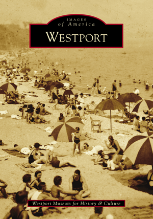 Images Of America - Westport - Book - Mellow Monkey
