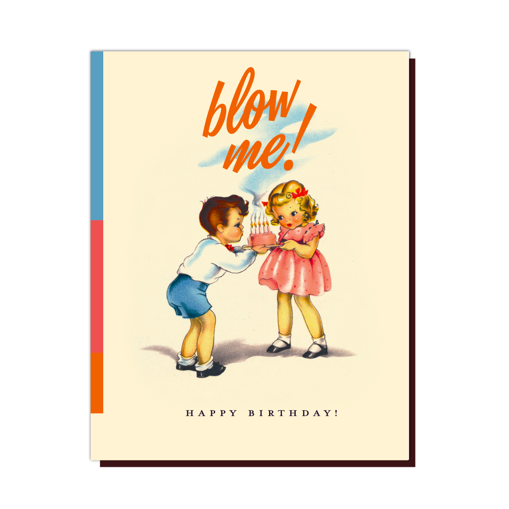 Blow Me - Happy Birthday Greeting Card - Mellow Monkey