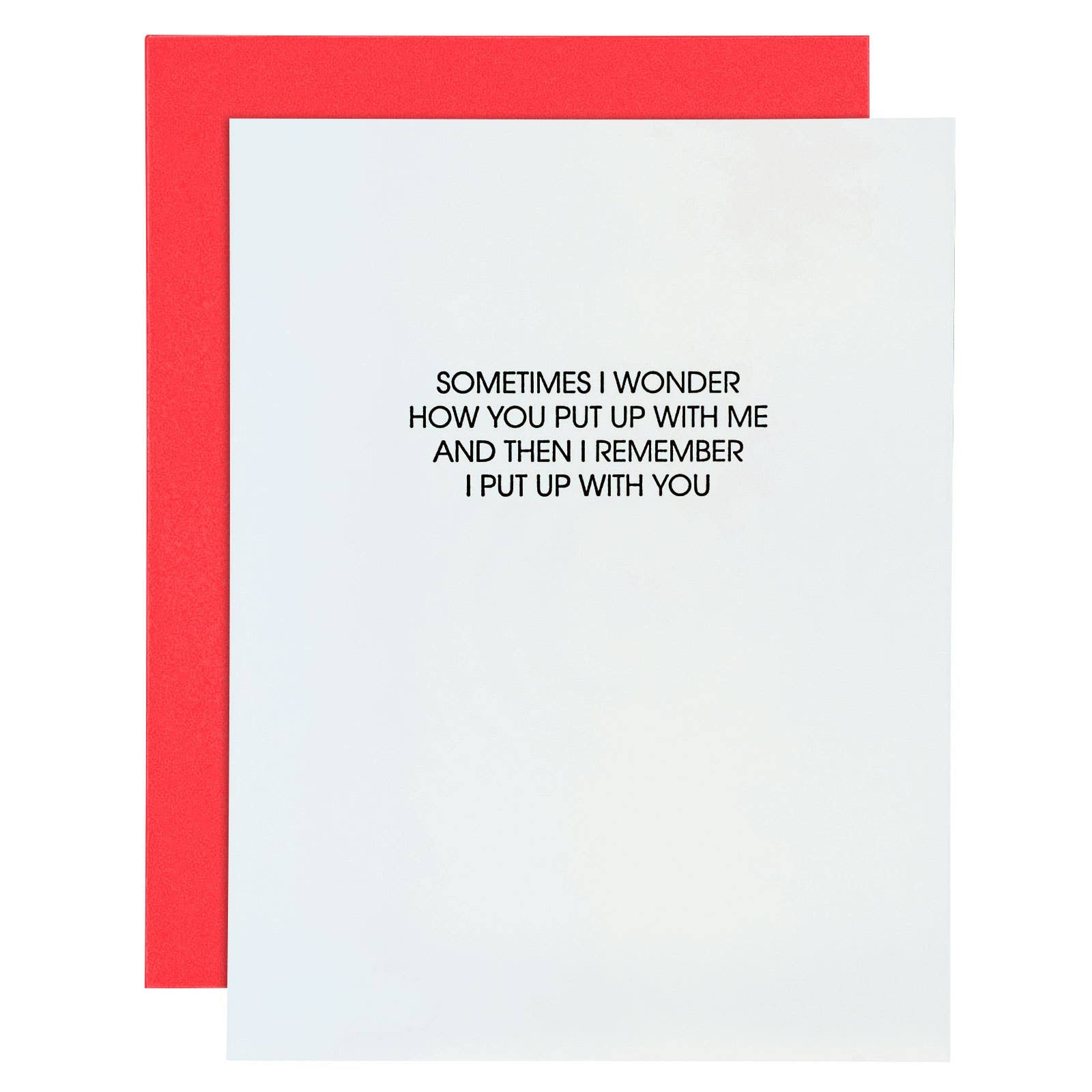 Put Up With Me Letterpress Greeting Card - Mellow Monkey