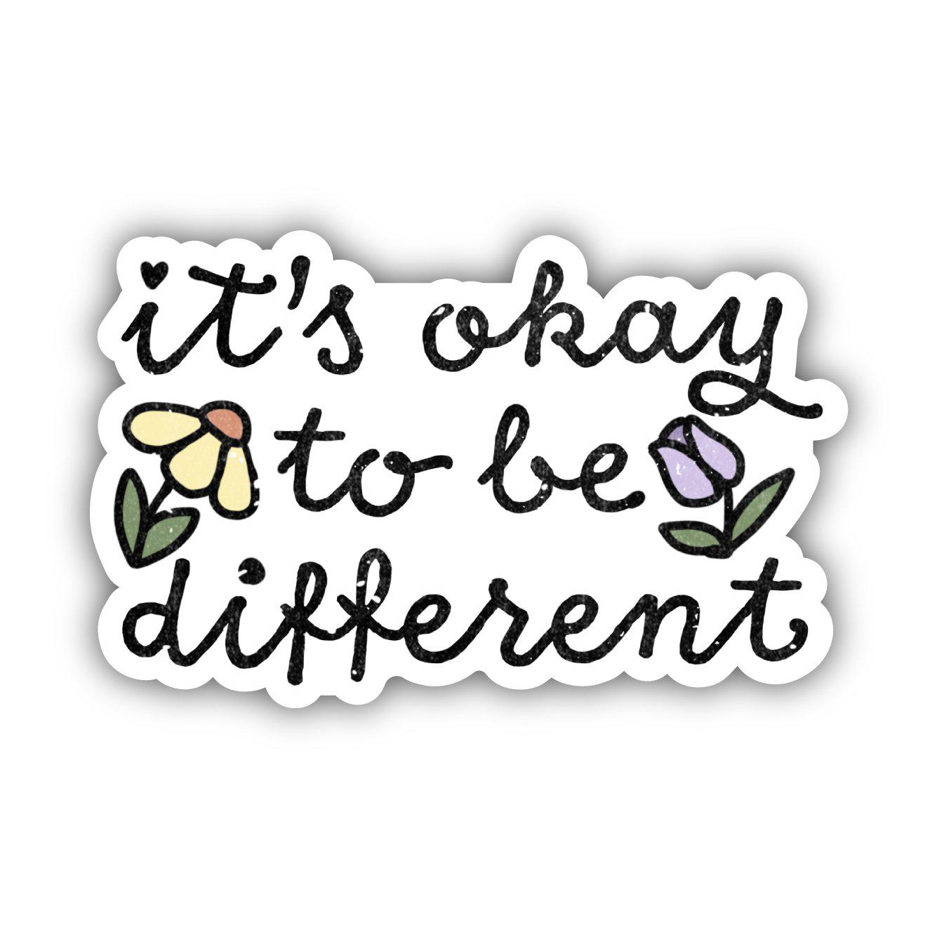 It's Okay To Be Different - Mental Health - Vinyl Decal Sticker - Mellow Monkey