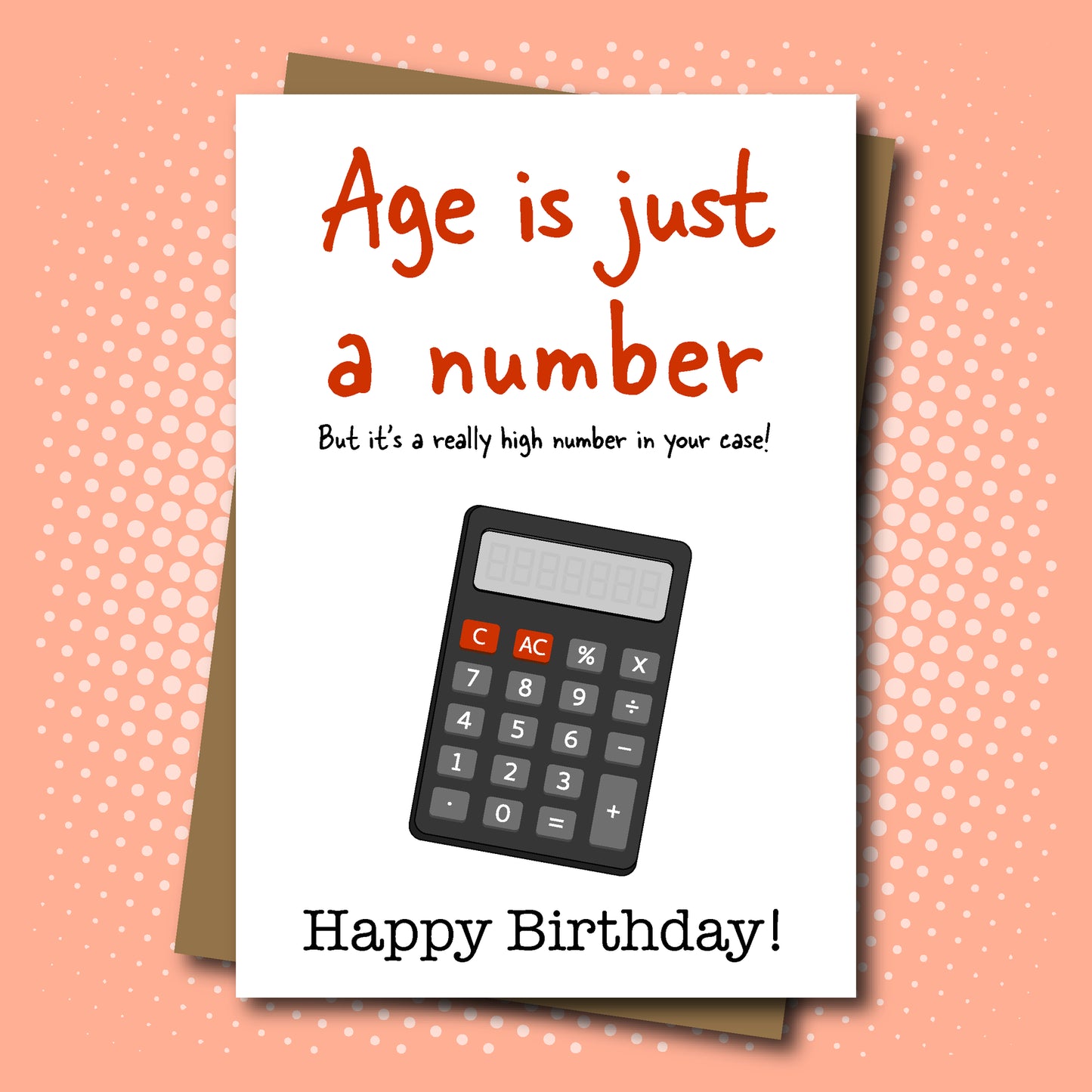 Age Is Just A Number But It's A Really High Number In Your Case - Happy Birthday Jumbo Greeting Card - Mellow Monkey