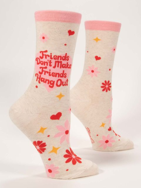 Friends Don't Make Friends Hang Out - Women's Crew Socks - Mellow Monkey