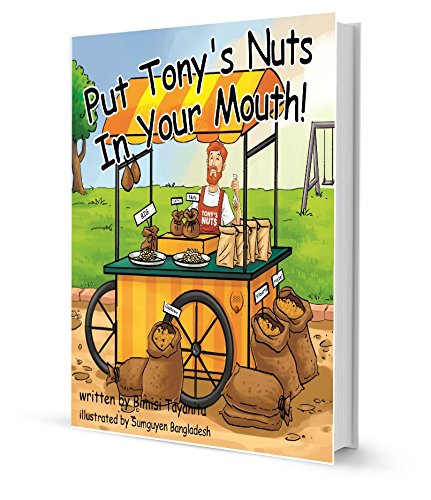 Put Tony's Nuts In Your Mouth - Reach Around Books - Hardcover - Mellow Monkey