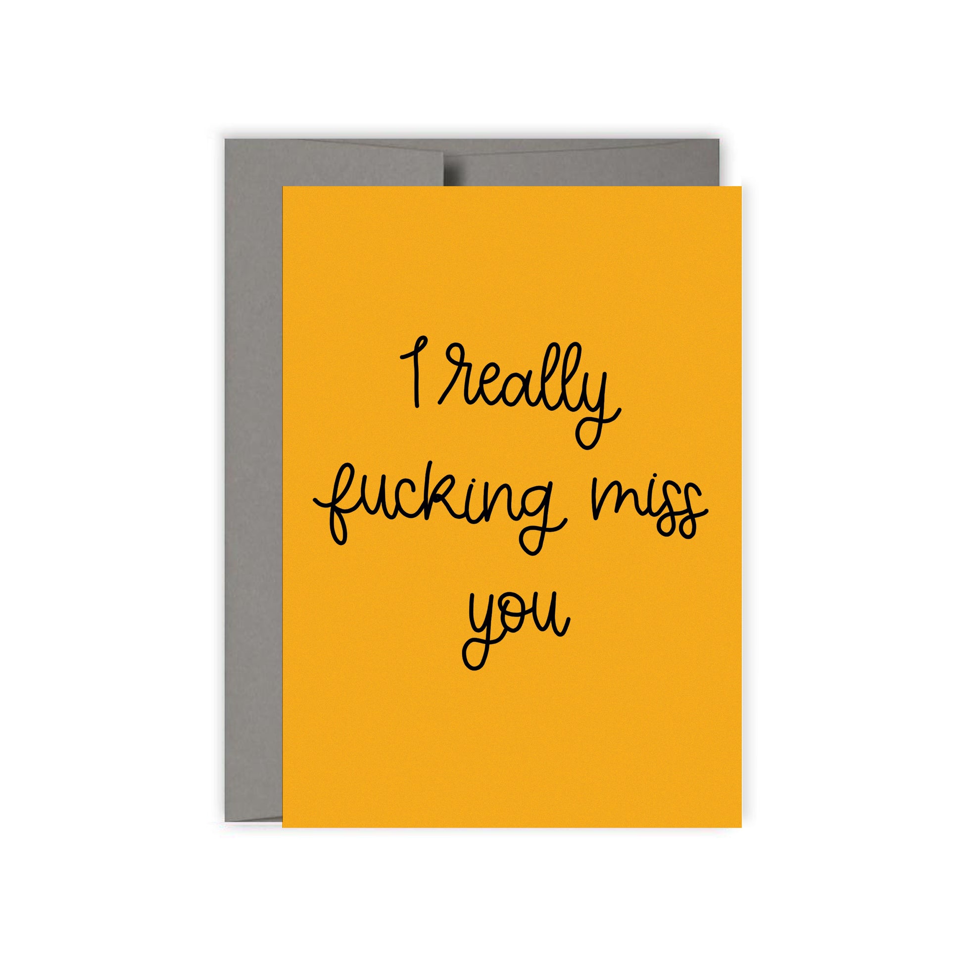 I Really Fucking Miss You Card - Mellow Monkey