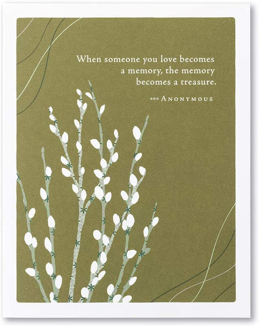 Positively Green Greeting Card - “When someone you love becomes a memory, the memory becomes a treasure. ” by Anonymous - Mellow Monkey