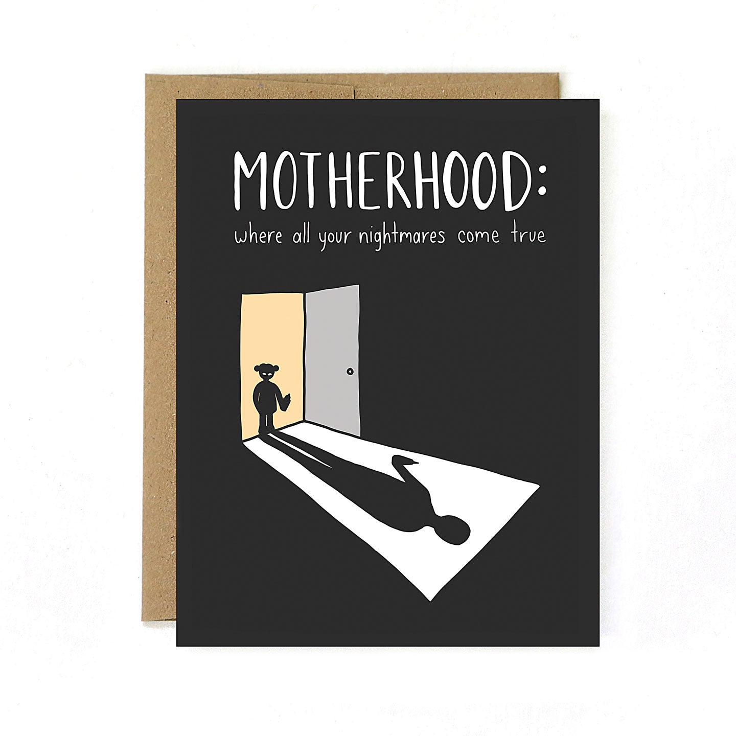 Motherhood: Where All Your Nightmares Come True - Greeting Card - Mellow Monkey