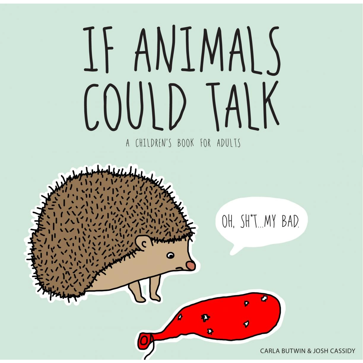 If Animals Could Talk: A Children's Book for Adults - Mellow Monkey