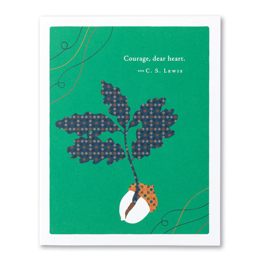 Positively Green Greeting Card - Encouragement - "Courage, Dear Heart" - C.S. Lewis - Mellow Monkey