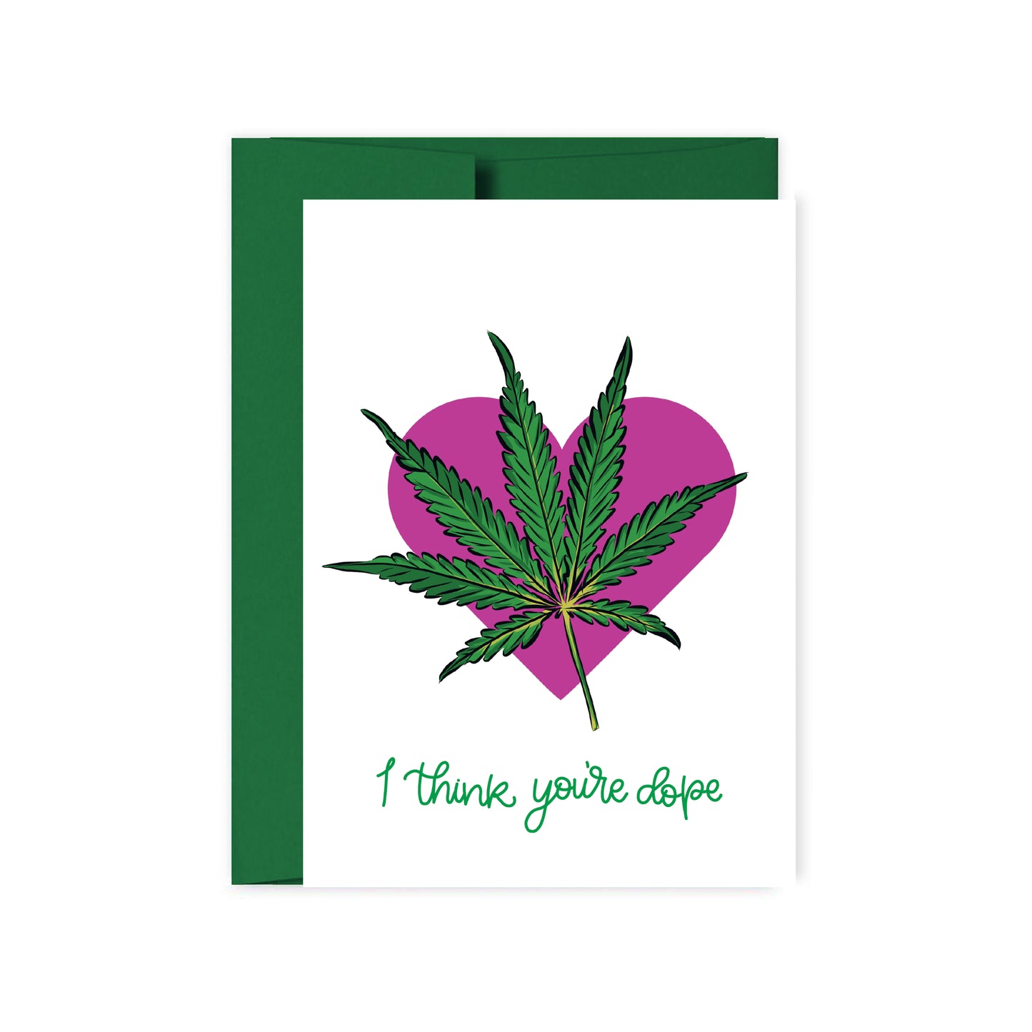 I Think You're Dope Funny Weed Card - Mellow Monkey