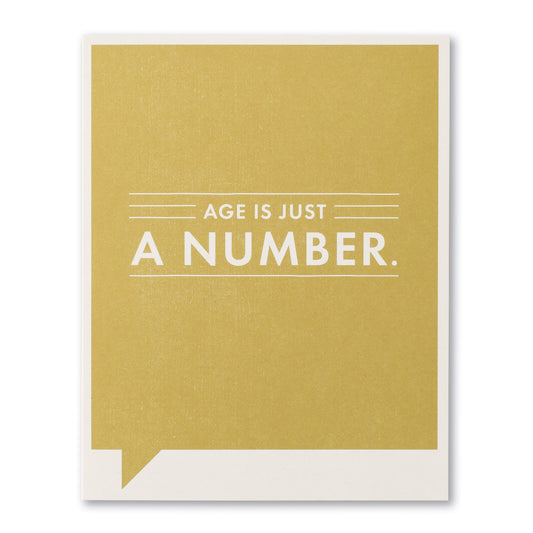 Frank and Funny Greeting Card - Birthday - Age Is Just A Number - Mellow Monkey