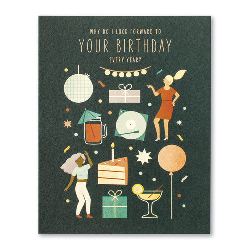 Love Muchly Greeting Card - Birthday - Why Do I Look Forward To Your Birthday Every Year - Mellow Monkey