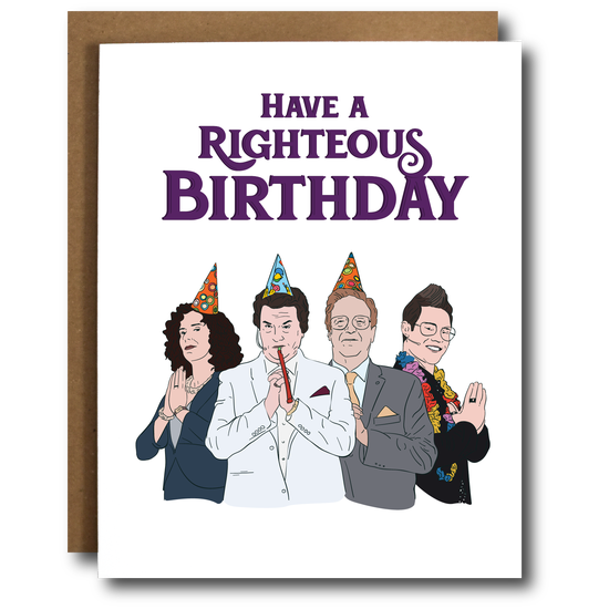 Have A Righteous Birthday - Tribute Birthday Greeting Card - Mellow Monkey