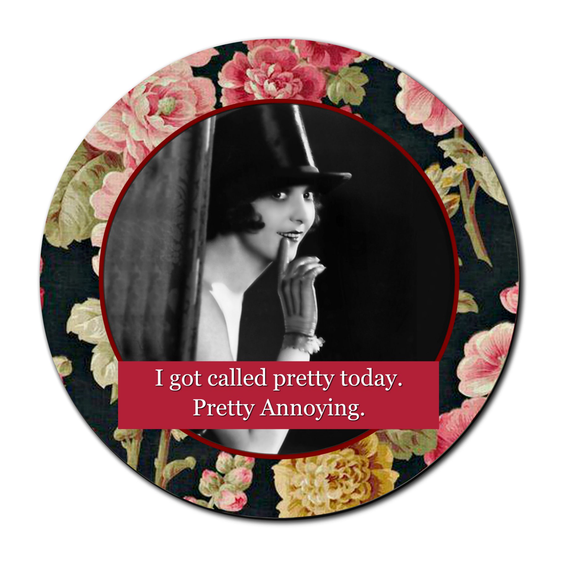 I Got Called Pretty Today. Pretty Annoying - Compact Pocket Mirror - 3-in - Mellow Monkey
