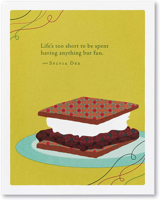 Positively Green Greeting Card - Birthday - “Life’s too short to be spent having anything but fun.” by Sylvia Dee - Mellow Monkey